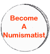 Become A Numismatist